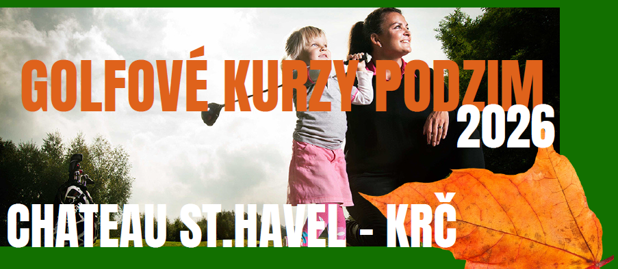 GOLFOVÉ KURZY “PODZIM 2026”  Chateau St.Havel